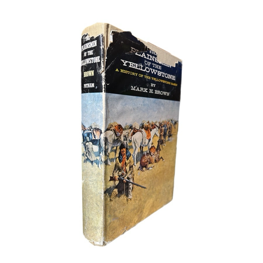 The Plainsmen of the Yellowstone Mark H Brown 1st Edition HC/DJ Western 1961