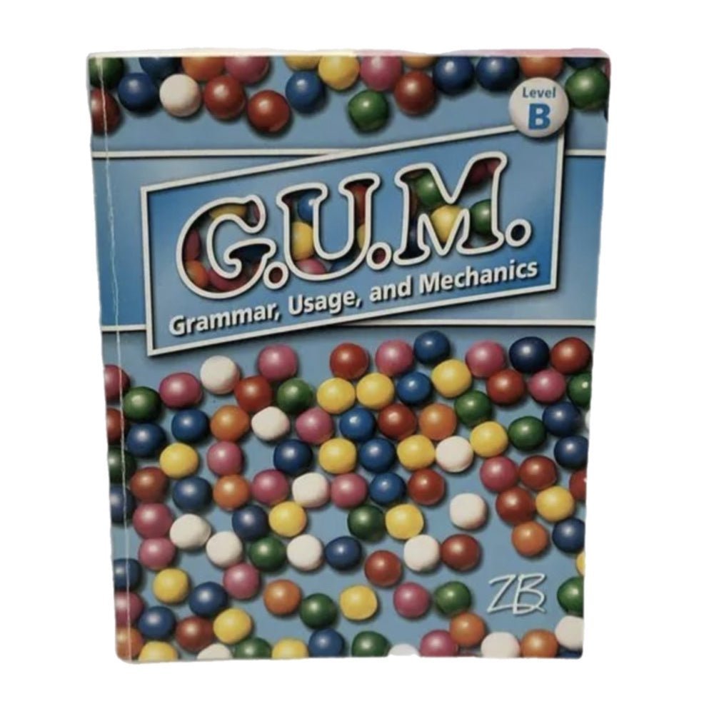 G.U.M. Grammar, Usage, and Mechanics workbook Zaner-Blosur NEW! HOMESCHOOL | Finer Things Resale
