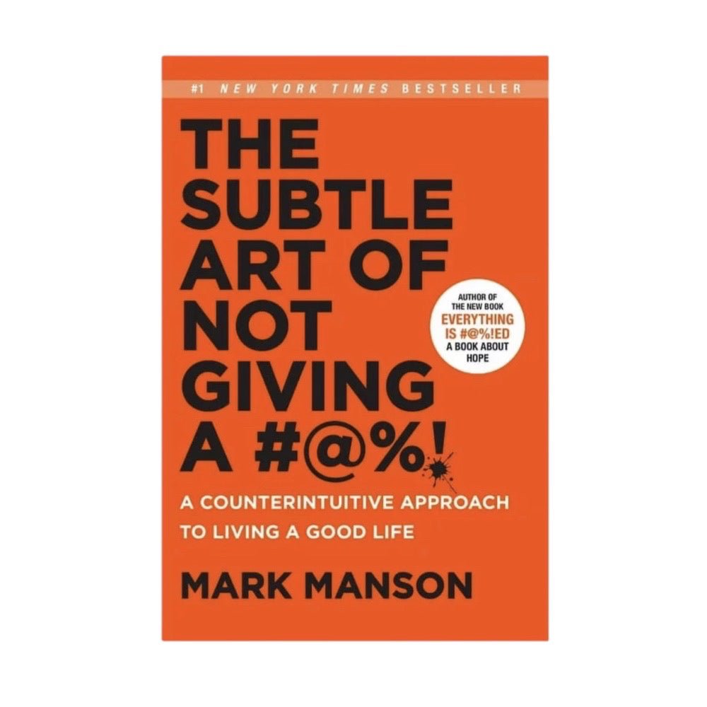 The Subtle Art of Not Giving a F*ck Mark Manson Hardback DJ 1st Edition | Finer Things Resale