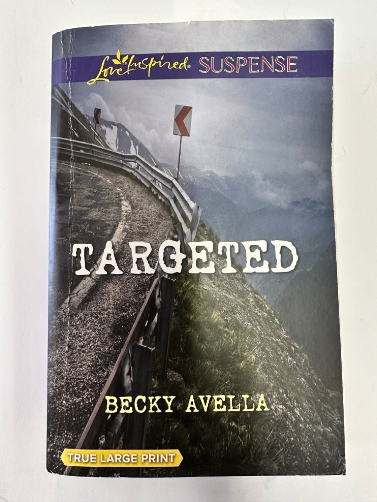 Targeted by Becky Avella Harlequin Love Inspired paperback LARGE PRINT | Finer Things Resale