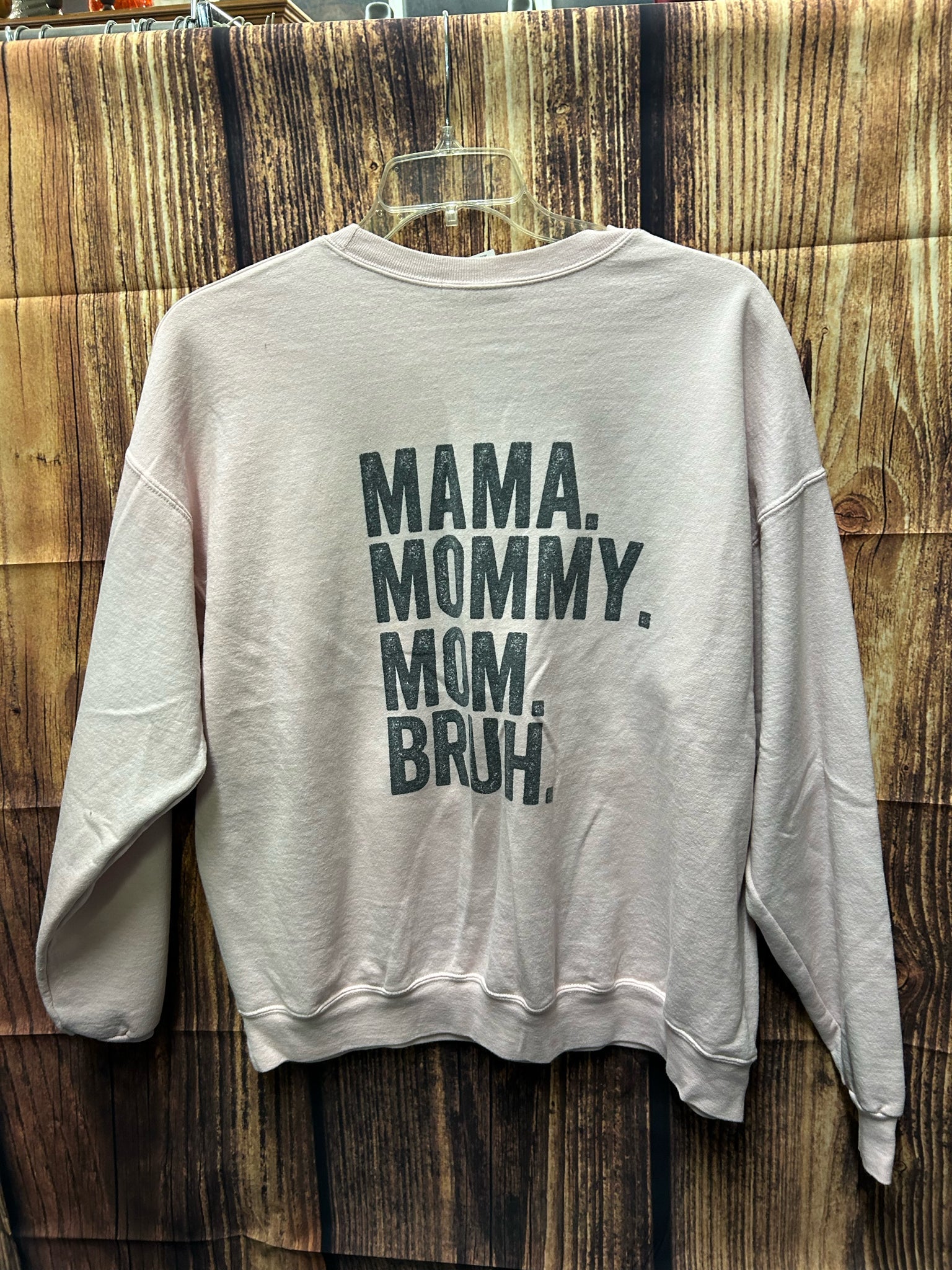 Mama. Mommy. Mom. Brush. long sleeve flee shirt SIZE XLARGE | Finer Things Resale