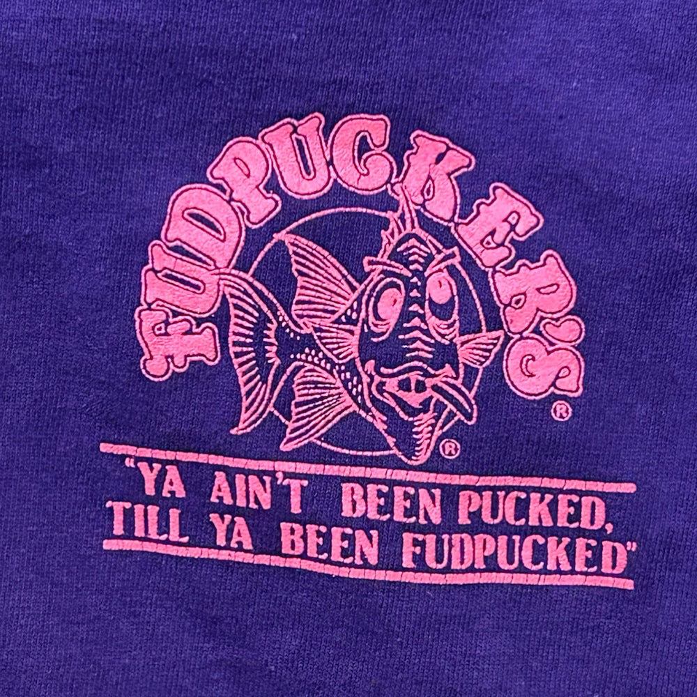 Fudpuckers Ya Aint Been Pucked Till Ya Been Fudpucked T-shirt SIZE LARGE