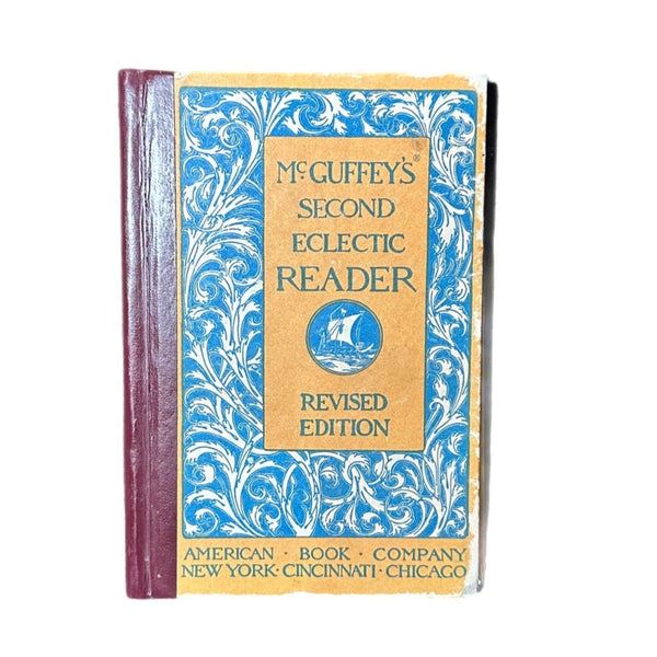 McGuffey's Second Ecletic Reader Revised Edition 1920 Hardback ANTIQUE | Finer Things Resale