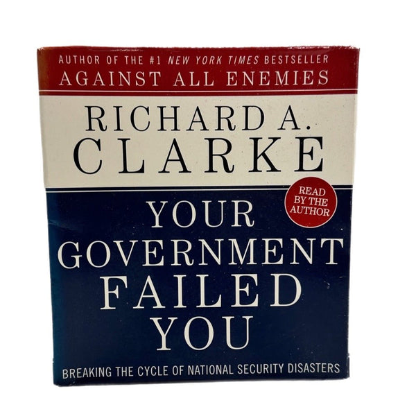 Your Government Failed You Richard A. Clarke Audiobook CD | Finer Things Resale
