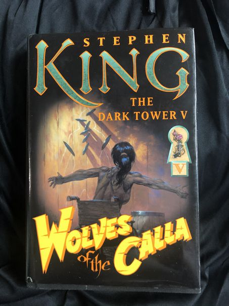 Stephen King The Dark Tower V Wolves of the Calla Hardback DJ First Edition | Finer Things Resale