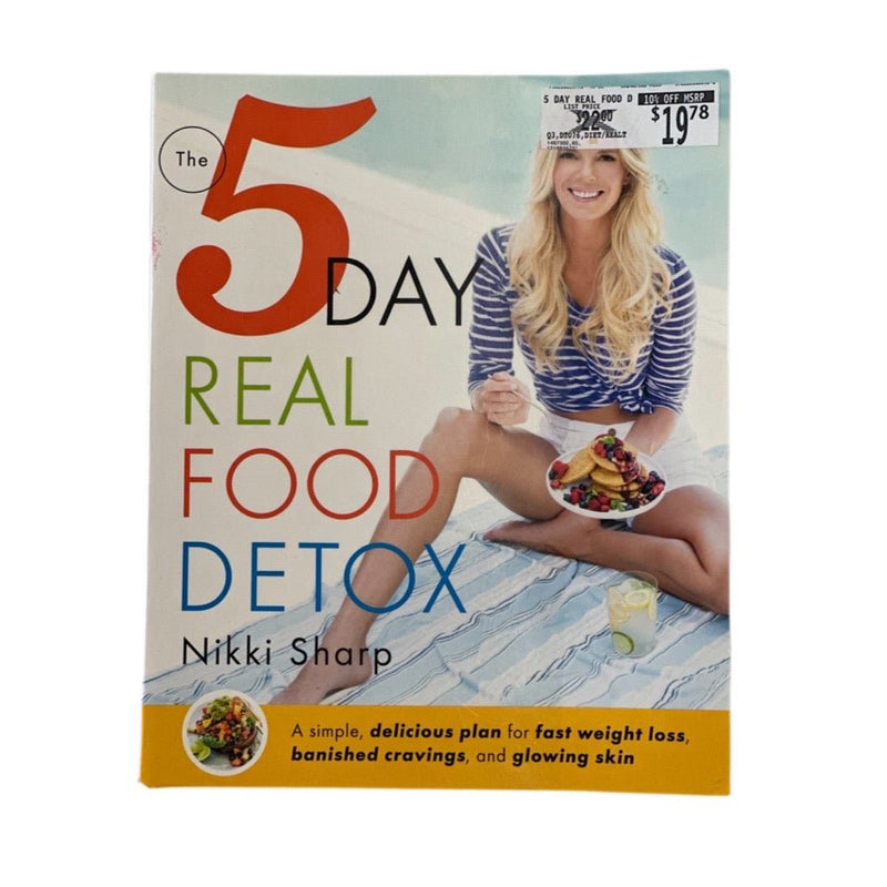 The 5 Day Real Food Detox Nicki Sharp Delicious plan for fast weightloss | Finer Things Resale