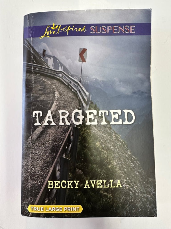 Targeted by Becky Avella Harlequin Love Inspired paperback LAREG PRINT | Finer Things Resale